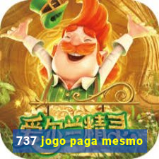 737 jogo paga mesmo